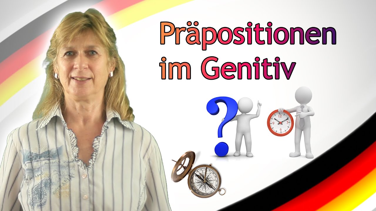 PRÄPOSITIONEN IM GENITIV - Deutsch lernen