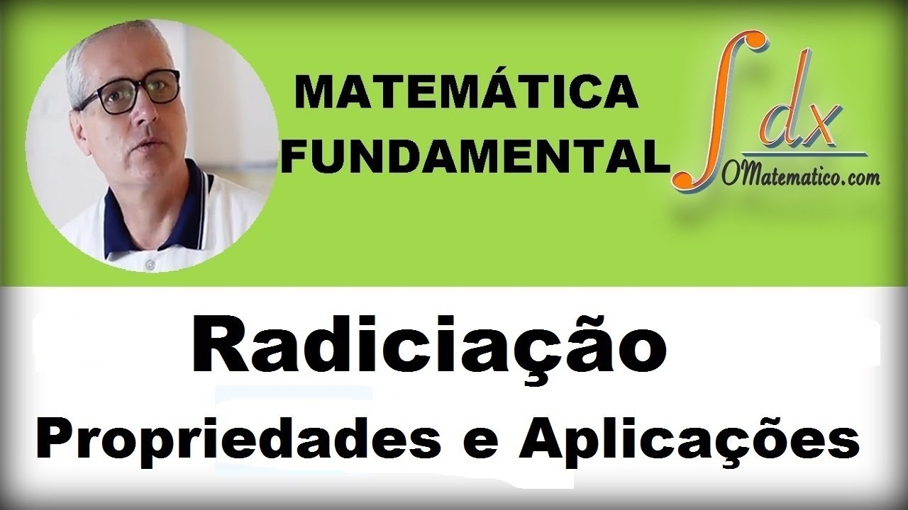 GRINGS - Radiciação - Propriedades e Aplicações
