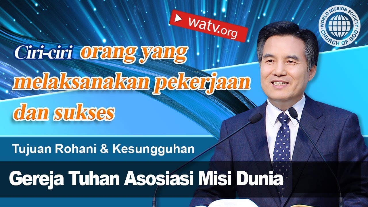 Tujuan Rohani & Kesungguhan yang Dimiliki Anggota Gereja Tuhan