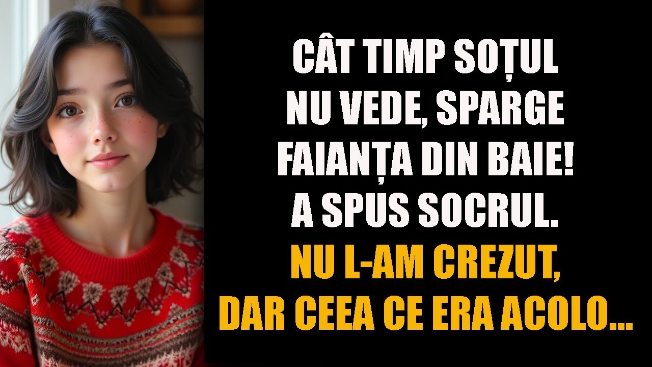 Cât timp soțul nu vede, sparge faianța din baie, a spus socrul. Nu l-am crezut, dar ceea ce era...