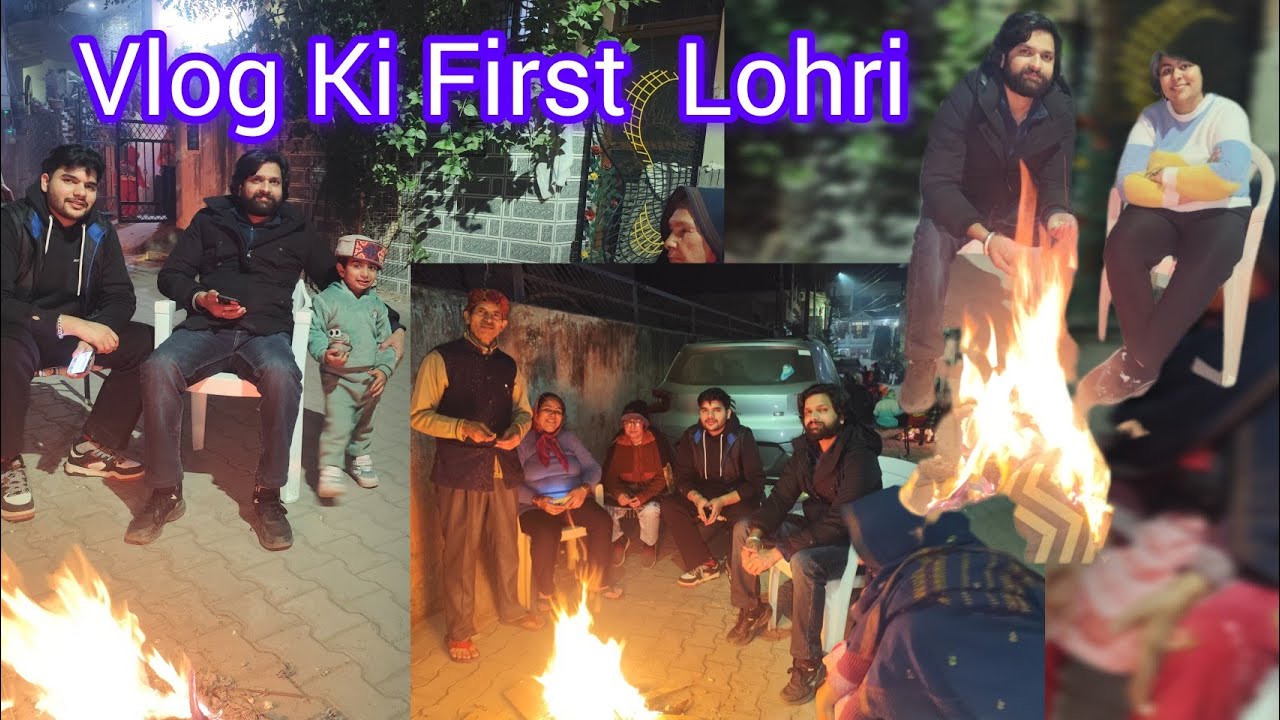 HAPPY LOHRI🔥 First Time Manai Humne Lohri. 