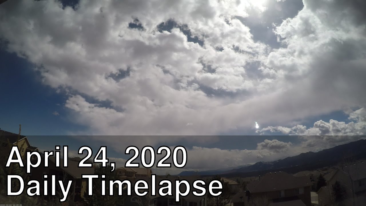 April 24, 2020 | 4K 60fps Timelapse | Long
