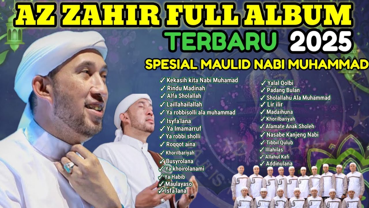 AZZAHIR FULL SHOLAWATAN TERBARU 2025 BEST KEKASIH KITA NABI MUHAMMAD SPESIAL MAULID NABI MUHAMMAD
