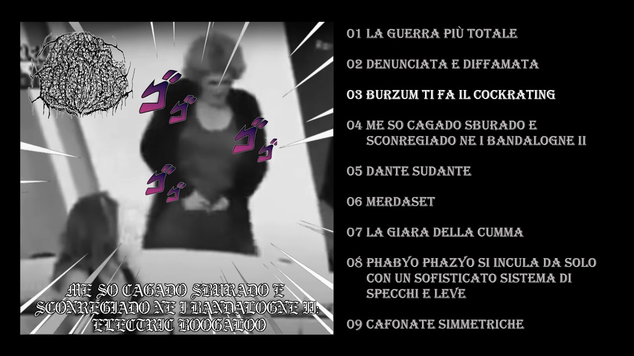 Mass Coomer - Me So Cagado Sburado e Sconregiado ne i Bandalogne II: Electric Boogaloo (Full Album)