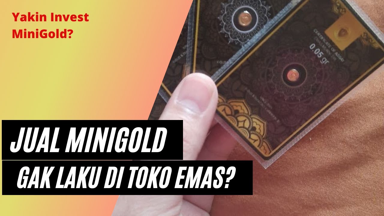 Jual MiniGold Di Toko Emas.. Gak Laku??