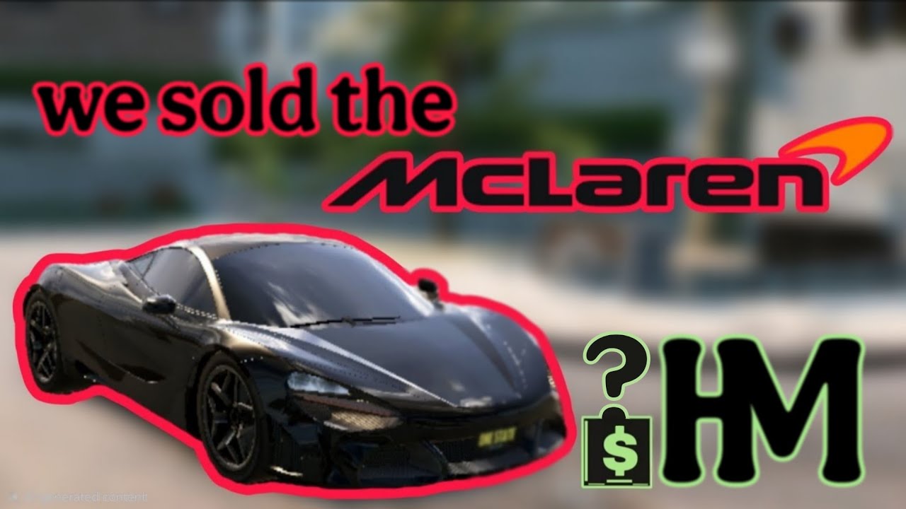 One State RP / How much we sold the Mc Laren ?