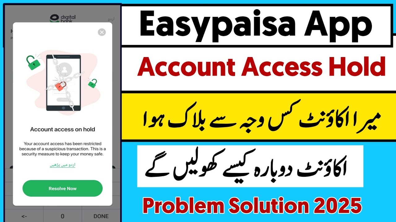 Easypaisa Account Access on Hold | Easypaisa Account Payment Hold