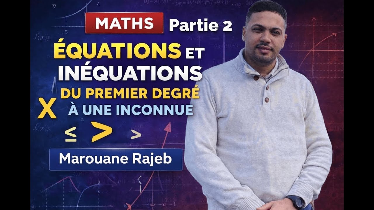 3AC-les équations et inéquations du 1er degré à une inconnue :partie 2 