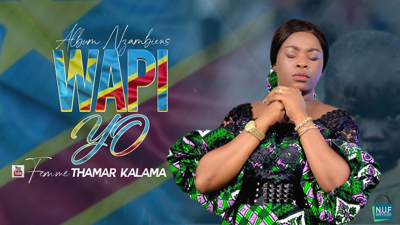 Wapi Yo_ Femme Thamar Kalama