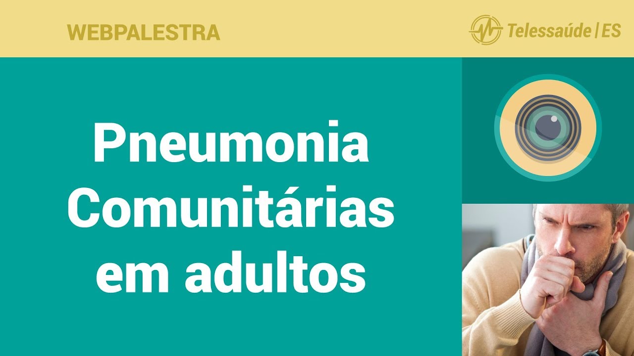 WebPalestra: Pneumonia Comunitárias em adultos