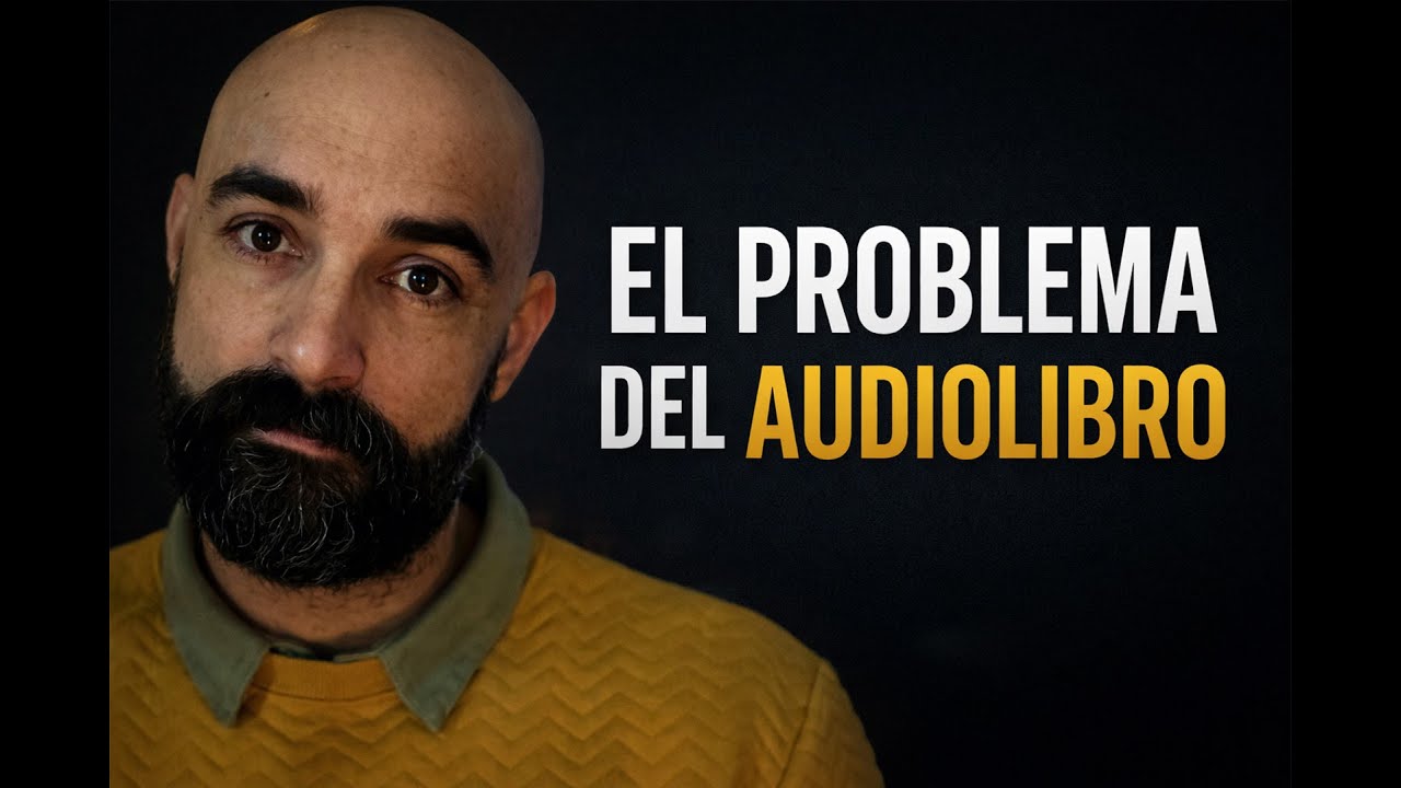 El problema del audiolibro (y por qué no funciona para la mayoría)