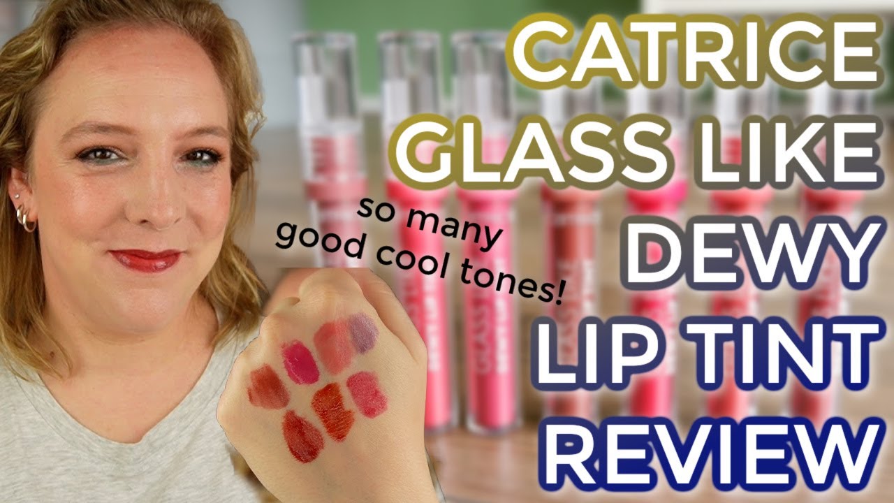 CATRICE GLASS LIKE DEWY LIP TINT REVIEW // Swatching on fair skin with a cool undertone + wear test
