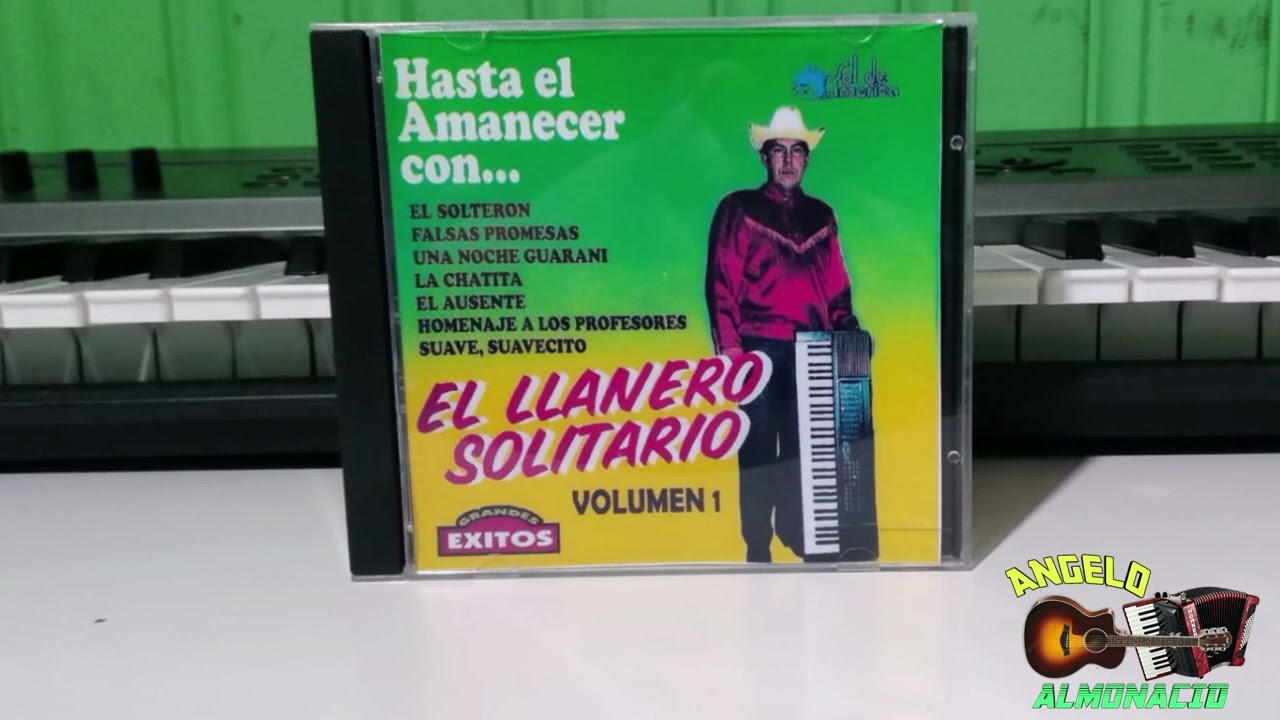 El Llanero Solitario - Hasta El Amanecer (ALBUM COMPLETO) 1996