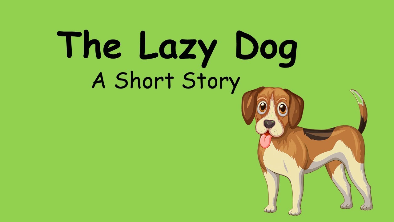 Short Story | The Lazy Dog | Learn English Through Story
