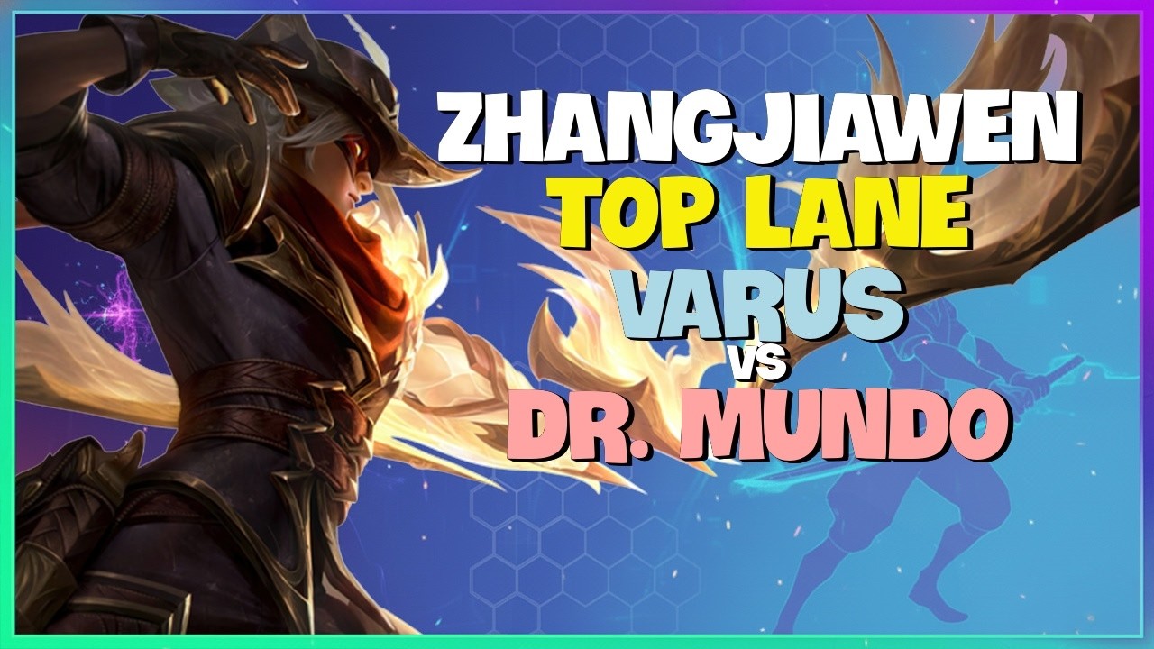 ZhangJiawen Varus : This Dude is CRUSHING Dr. Mundo on the CN Super Server - Engsub