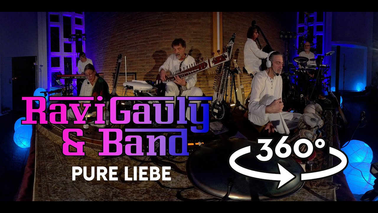 Ravigauly & Band - PureLiebe (360°)