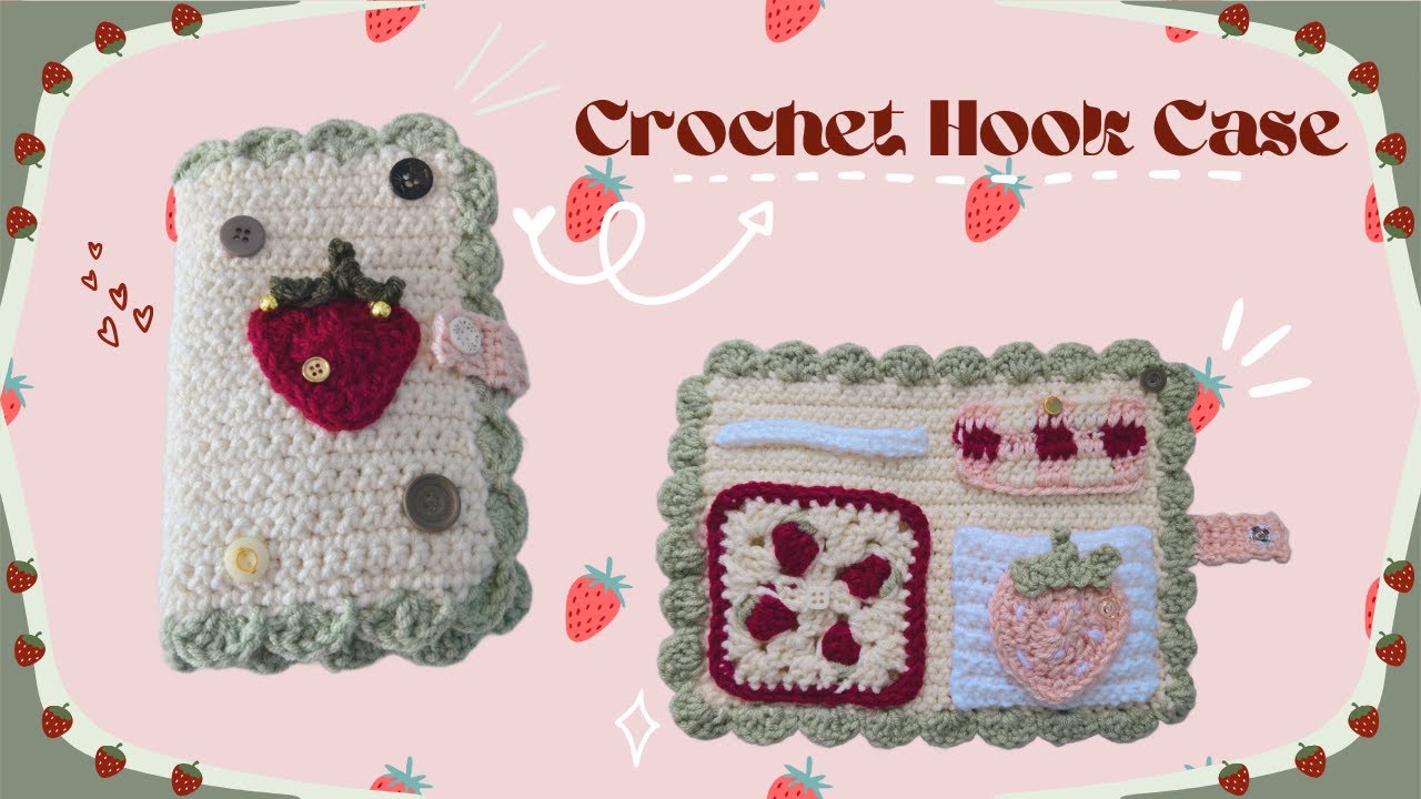 Crochet hook case~ strawberry themed