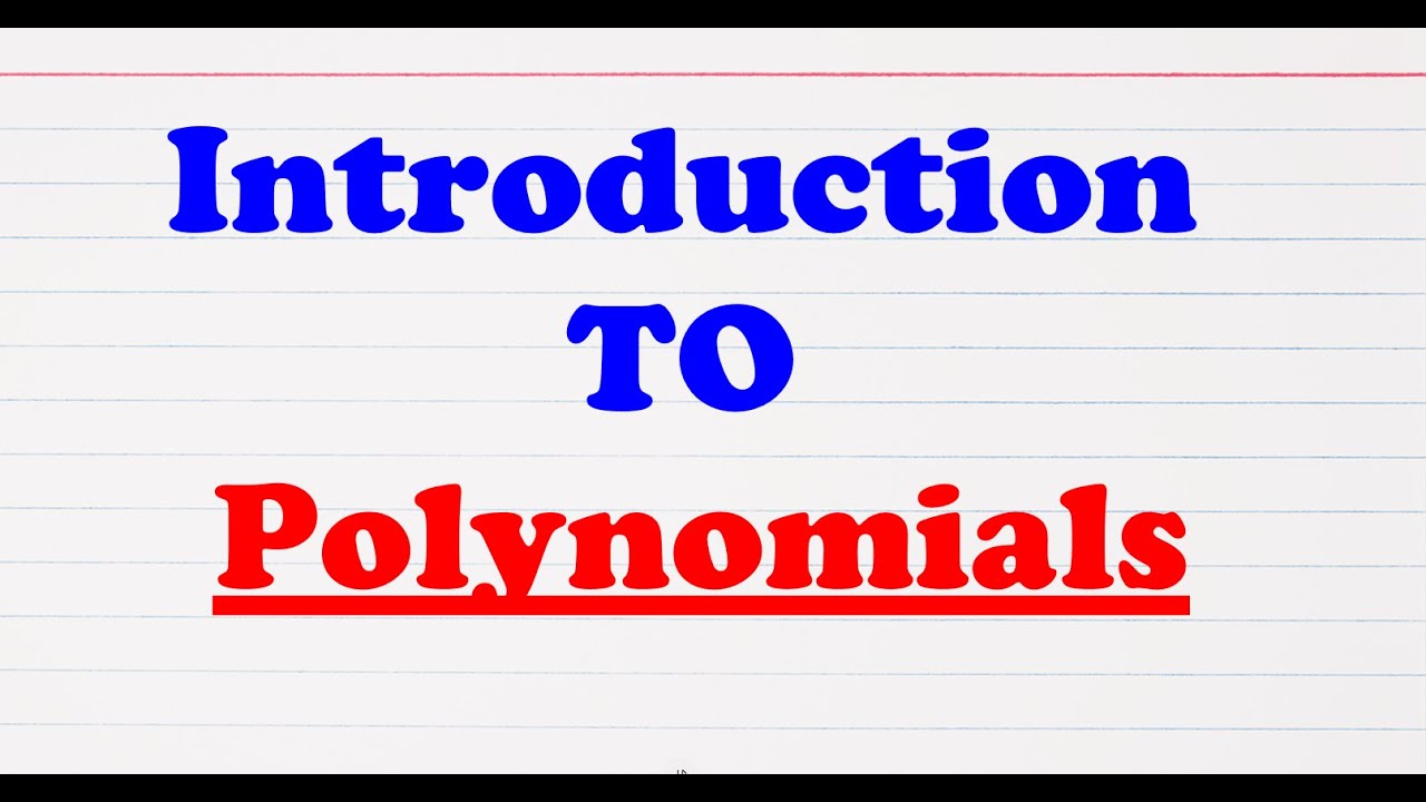 Introduction To Polynomial Functions