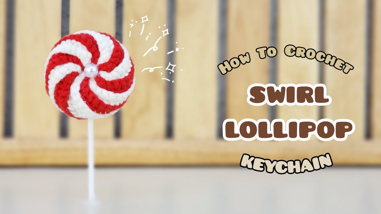 Crochet Swirl Lollipop Candy Keychain | Amigurumi Tutorial | SpringDay DIY