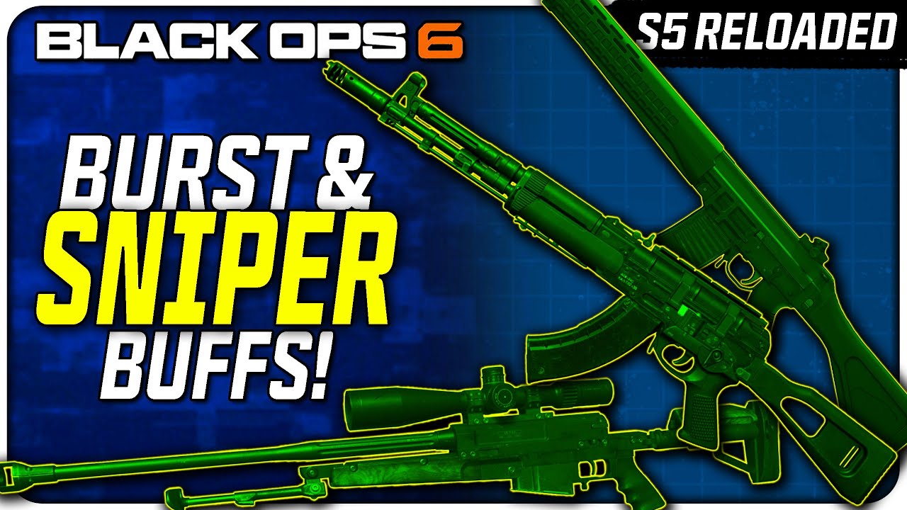 AK-74, Burst Rifles, & Sniper Rifles Buffed! | (BO6 Season 5 Reloaded)