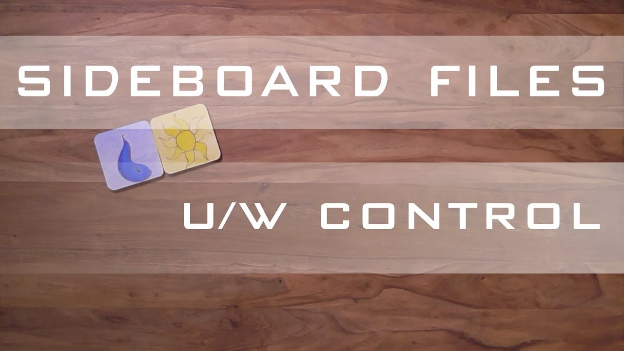 SIDEBOARD FILES - Modern U/W Control - MTG