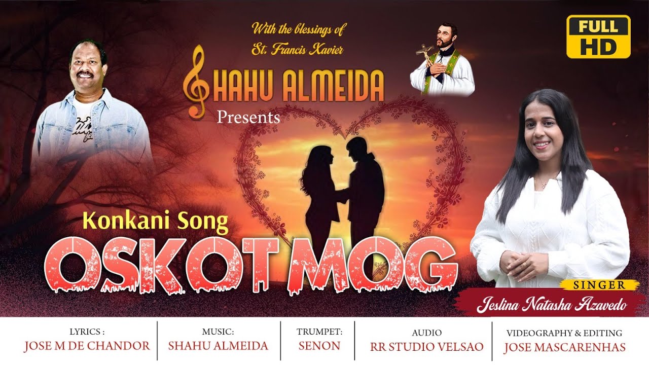 NEW KONKANI SONG 2024- OSKOT MOG BY JESLINA AZAVEDO /MUSIC BY 🎶 SHAHU ALMEIDA 🎶