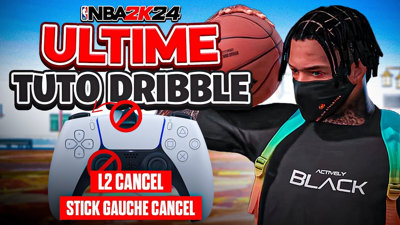 LE MEILLEUR TUTO DRIBBLE SUR NBA 2K24