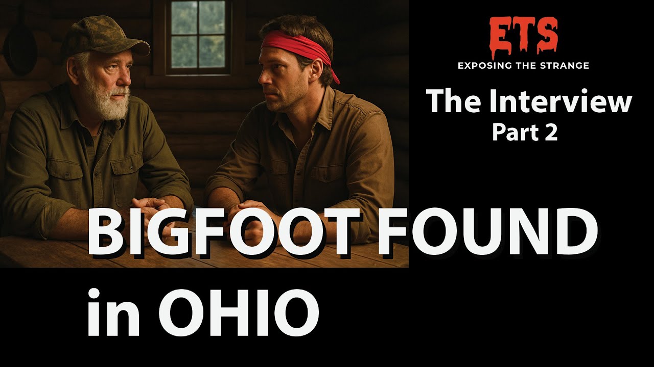 2 TOP OHIO BIGFOOT RESEARCHERS Discuss Techniques for  FINDING BIGFOOT- Part 2
