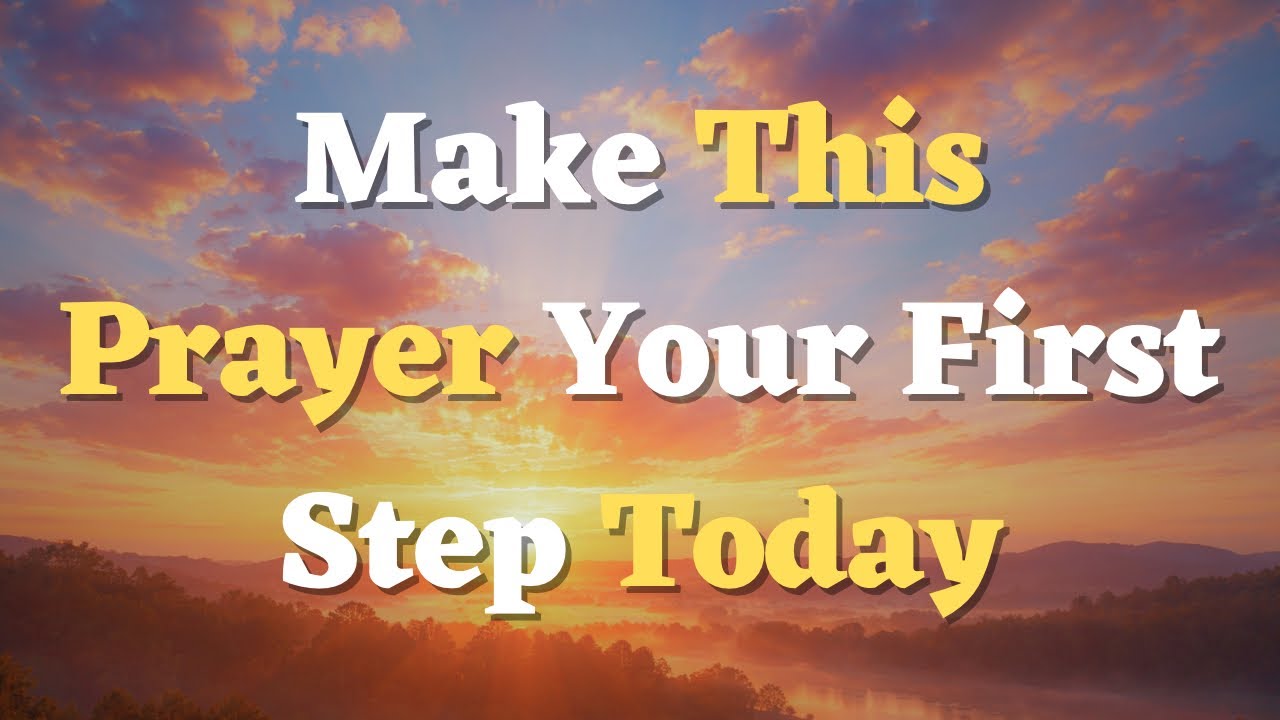 Say this Morning Prayer Before You Start Your Day - Sunday Prayer to God
