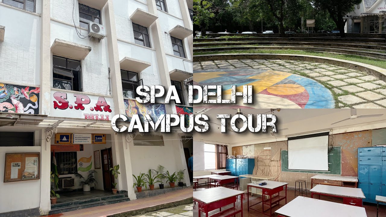 SPA Delhi campus tour | School of Planning & Architecture walkthrough 2024