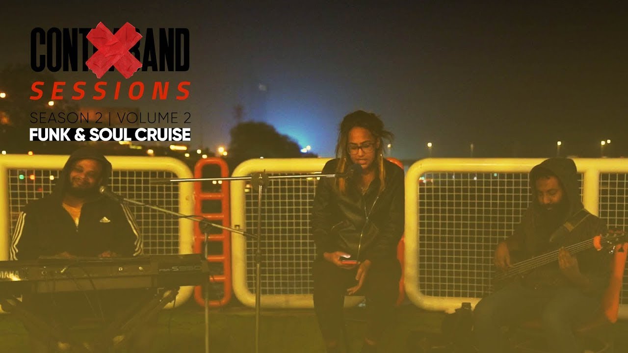 Contraband Sessions | Season 2 Vol 2 "Funk & Soul Cruise"