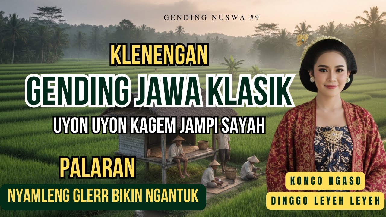 KLENENGAN GENDING JAWA KLASIK | PALARAN | AUDIO NYAMLENG DINGGO LEYEH 