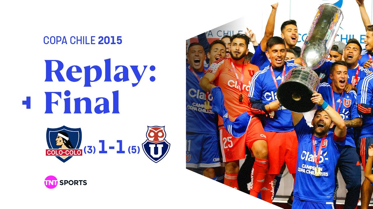 TNT Sports Replay Histórico: Colo Colo (3) 1-1 (5) Universidad de Chile | Copa Chile 2015 - Final