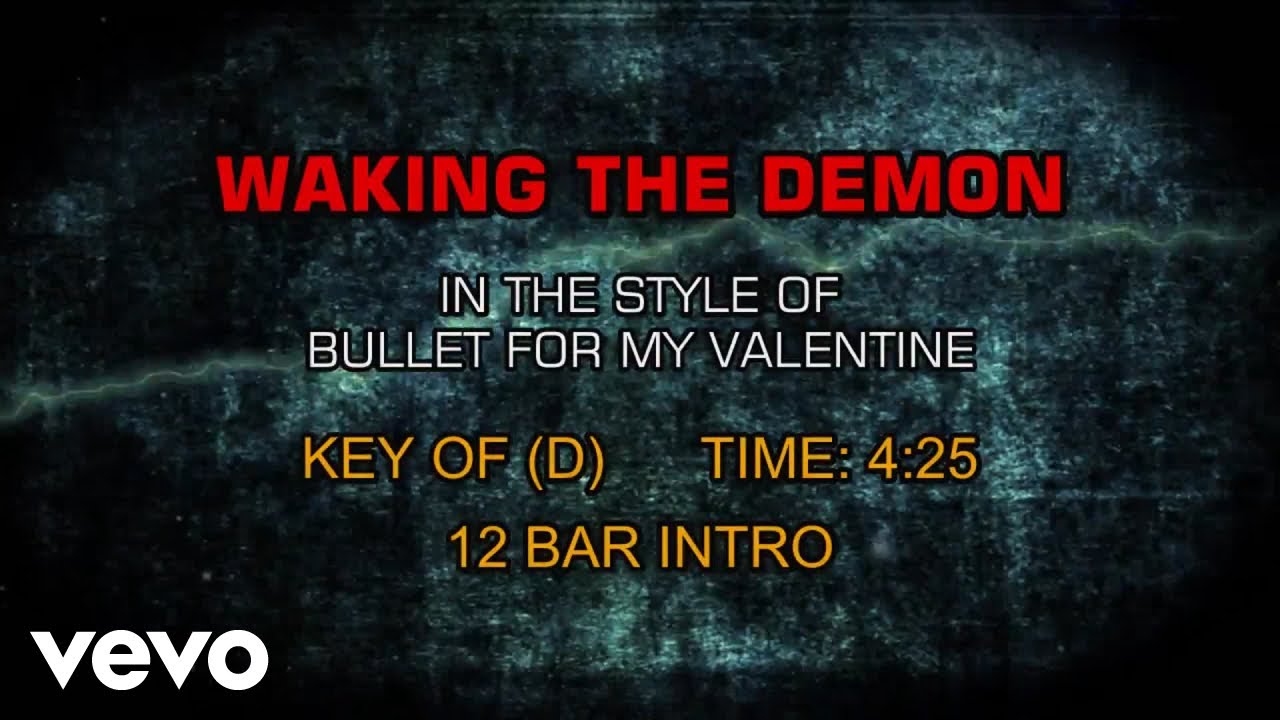 Bullet For My Valentine - Waking The Demon (Karaoke)