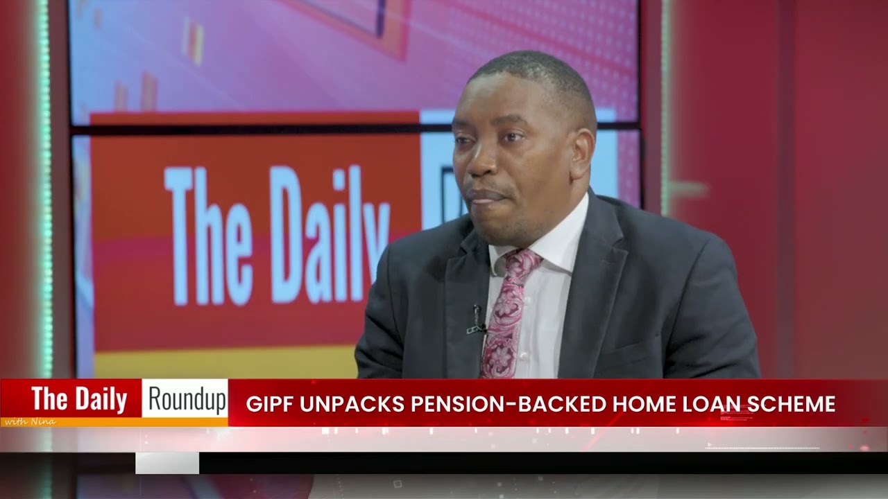 THE DAILY ROUNDUP WITH NINA | GIPF unpacks Pension-Backed Home Scheme loan - nbc