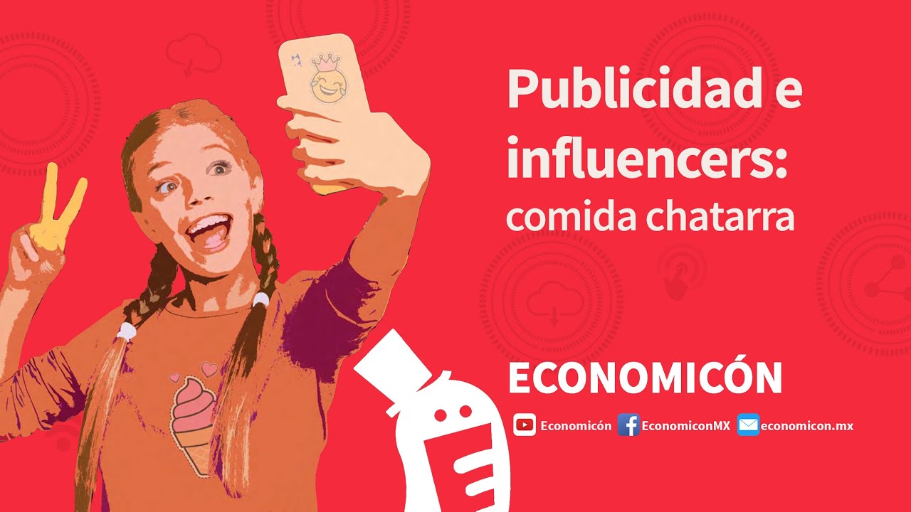 Publicidad disfrazada: influencers y comida chatarra