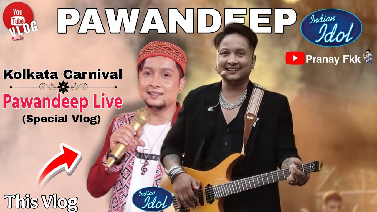 Pawandeep Live In Kolkata 🤩😲 | Kolkata Carnival Event 2k26 🥳 | Pawandeep Rajan | Vlog Video 😍|| 