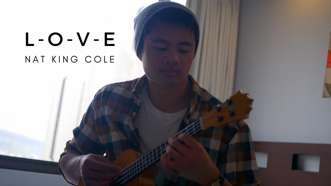 L-O-V-E - Nat King Cole (Ukulele Cover)