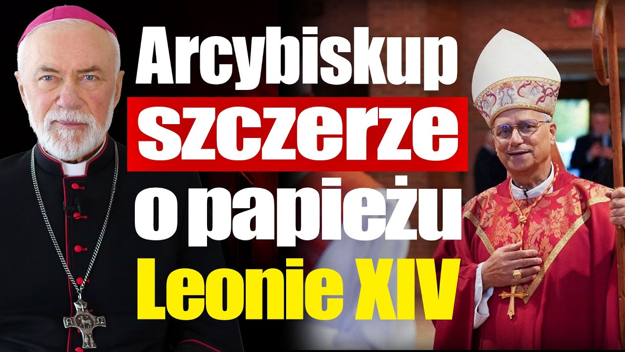 Arcybiskup szczerze o pierwszych miesiącach pontyfikatu Leona XIV. Abp Jan Paweł Lenga