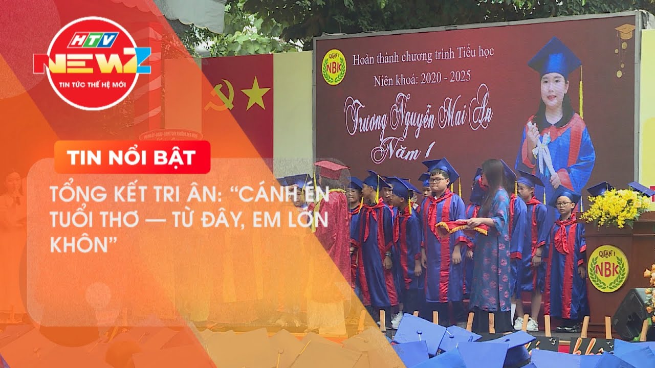 TỔNG KẾT TRI ÂN: “CÁNH ÉN TUỔI THƠ – TỪ ĐÂY, EM LỚN KHÔN”