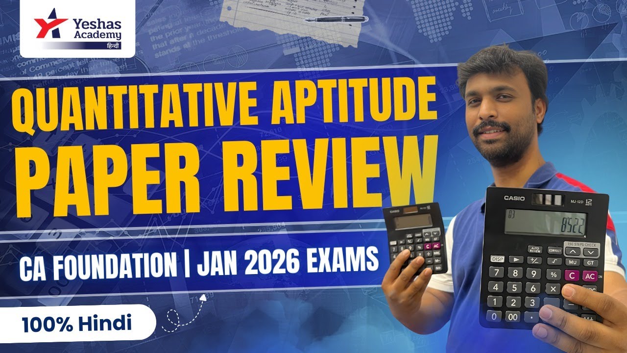 Quantitative Aptitude Paper Review!! | Jan 2026 Exams | CA Foundation | Chethan Sir | Yeshas Academy