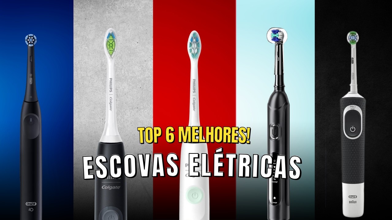 TOP 6 MELHORES ESCOVAS DE DENTE ELÉTRICAS DE 2025! QUAL É A MELHOR PRA VOCÊ? ✅