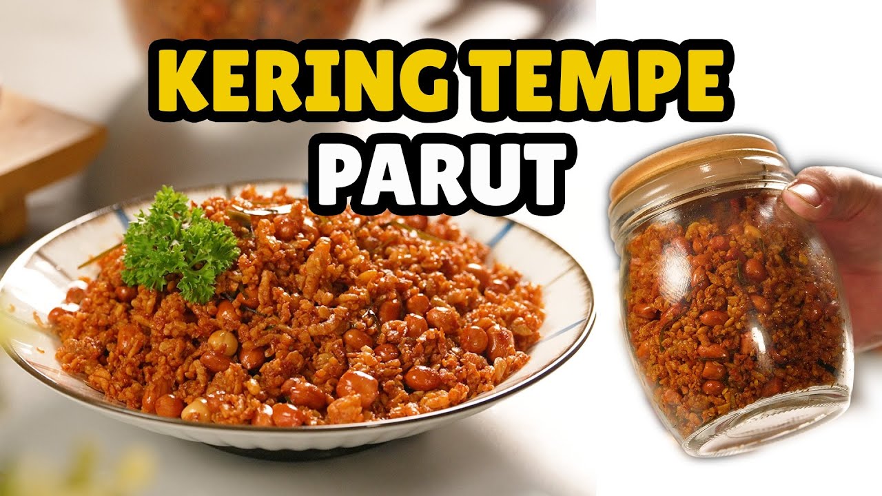 KERING TEMPE PARUT | Bisa awet lama asal ga dicemilin tiap detik