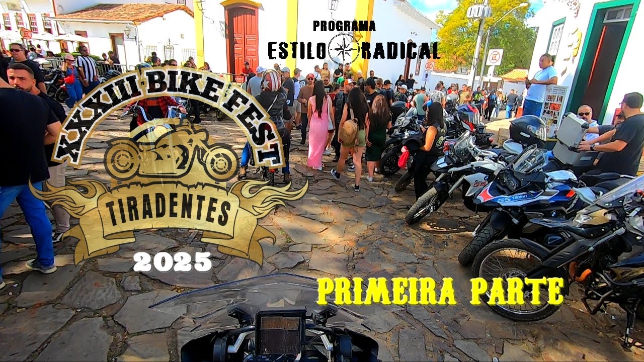 Bike Fest 2025 em Tiradentes: O Evento Imperdível  para Motociclistas Primeira Parte Estilo Radical