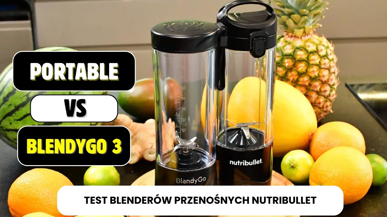 Test blenderów przenośnych: Nutribullet Portable vs BlendyGo 3