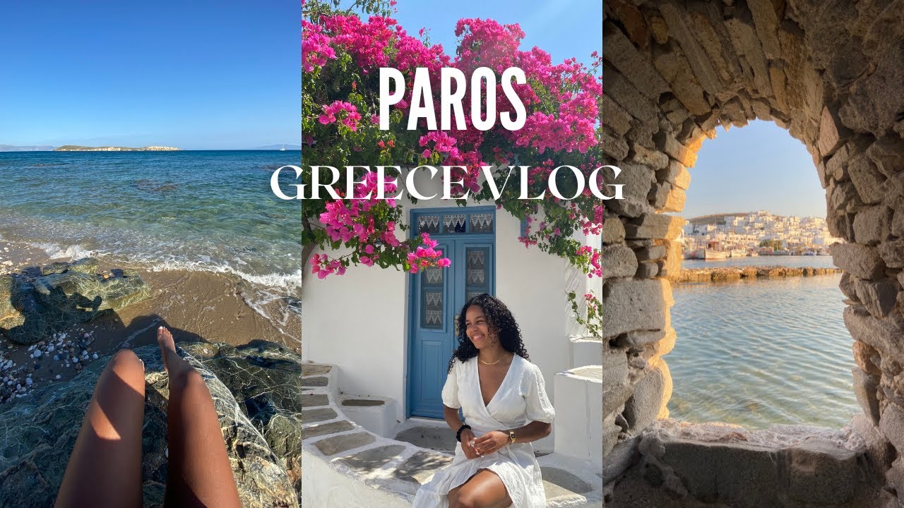 GREECE VLOG | The ULTIMATE Guide To Visit Paros