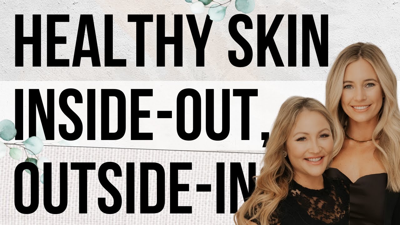 Natural Skin Health: Danielle Gronich + Kayleigh Christina | The Art of Being Well | Dr. Will Cole