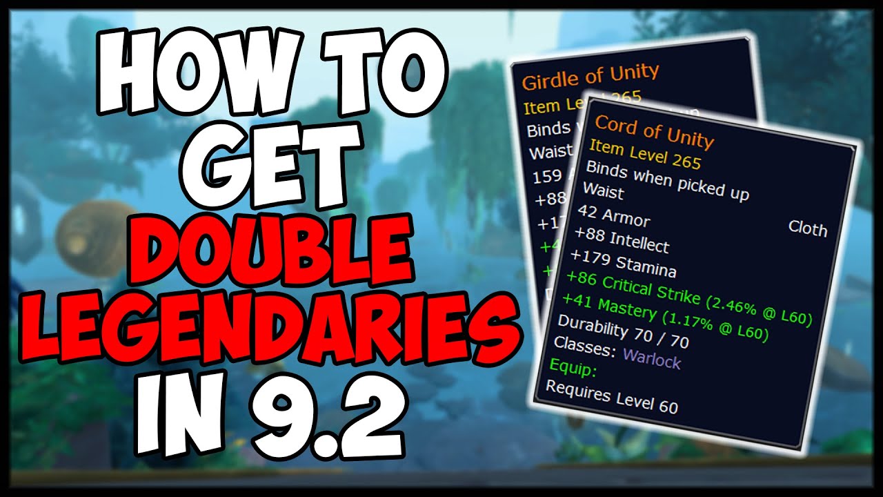 How to get Two Legendaries in WOW 9.2 Zereth Mortis - Legendary Belt and Memory of Unity