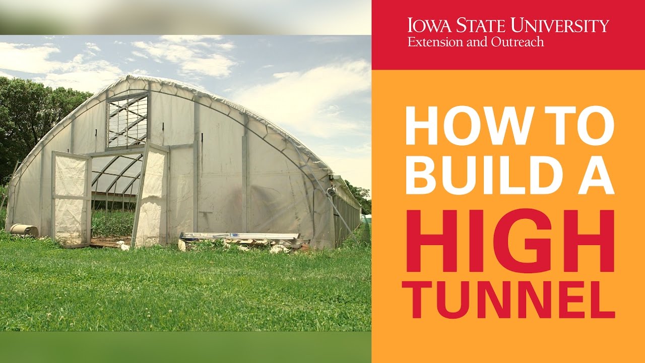 How to Build a High Tunnel