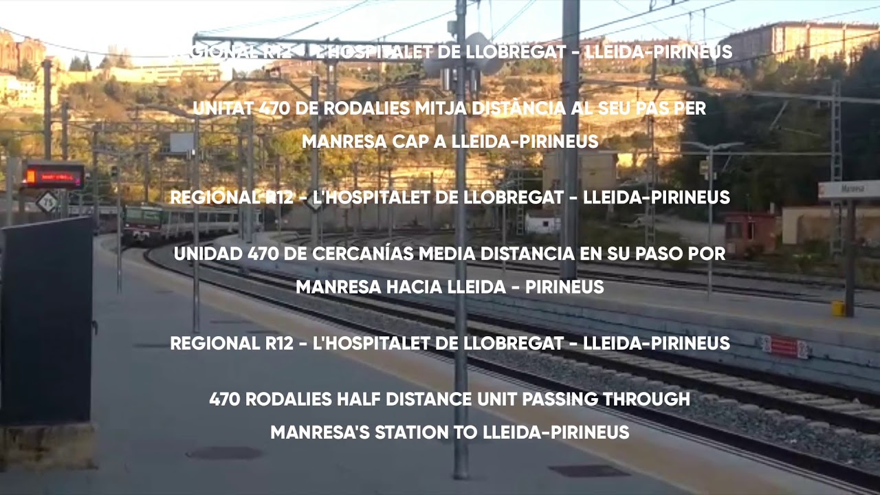 R12 LLEIDA-PIRINEUS REGIONAL UNITAT 470 RODALIES MITJA DISTÀNCIA AL SEU PAS PER MANRESA 🚉